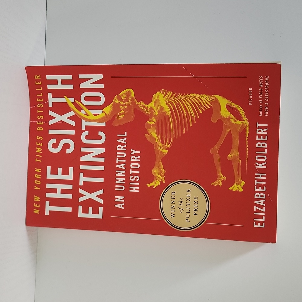 The Sixth Extinction: An Unnatural History by Elizabeth Kolbert Paperback